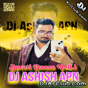 Lele Ahiya  ( Ashish APN U P 71 Style Mix ) Dj Ashish APN Prem Nagar - Djarclub.com 2024